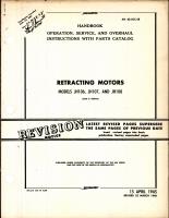 Operation, Service, & Overhaul Instructions with Parts Catalog for Jack & Heintz Retracting Motors