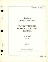 Overhaul Instructions for In-Flight Fueling Preselect Totalizer Control - Part F71780