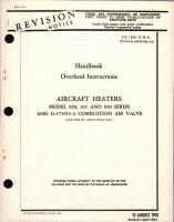 Overhaul Instructions for Aircraft Heaters - Model 920, 921 and 930, and G-475015-A Combustion Air Valve