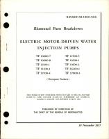Illustrated Parts Breakdown for Electric Motor-Driven Water Injection Pumps