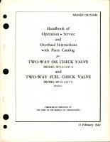 Operation, Service, Overhaul Instructions with Parts for Two Way Oil Check Valve - SP-12-2247-4, and Two Way Fuel Check Valve - SP-12-2247-5
