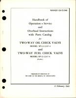 Operation, Service, Overhaul Instructions with Parts for Two Way Oil Check Valve - SP-12-2247-4, and Two Way Fuel Check Valve - SP-12-2247-5