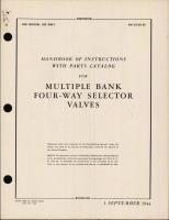 Handbook of Instructions With Parts Catalog for Multiples Bank Four-Way Selector Valves