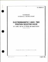 Handbook of Overhaul Instructions for Electro Magnetic 3-way, Two Position Selector Valve