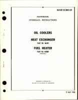 Overhaul Instructions for Oil Coolers, Heat Exchanger, and Fuel Heater - Parts 86787 and 87889