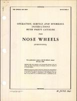 Operation, Service & Overhaul Instructions with Parts Catalog for Nose Wheels (Firestone)
