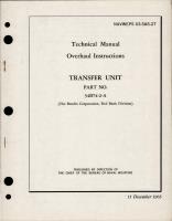 Overhaul Instructions for Transfer Unit - Part 34B74-2-A 