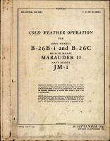 Cold Weather Operation for B-26B-1, B-26C, Marauder II, and JM-1