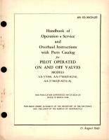 Operation, Service and Overhaul Instructions with Parts Catalog for Pilot Operated On and Off Valves Models AA-37000, AA-37001, AA-3 7002