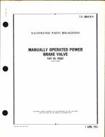 Illustrated Parts Breakdown for Manually Operated Power Brake Valve