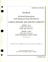 Overhaul Instructions with Illustrated Parts Breakdown for 6000 LB Capacity Cargo Release - with Exterior Safety Lock
