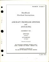 Overhaul Instructions for Aircraft Propeller Spinner and Anti-Icing - Spinner Assembly 549427 -  Afterbody Assembly 557635