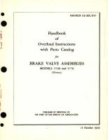 Overhaul Instructions with Parts Catalog for Brake Valve Assemblies Models 5760 and 5770 