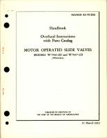Overhaul Instructions with Parts Catalog for Motor Operated Slide Valves - Models W7946-2D and W7947-2D 