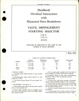 Overhaul Instructions with Illustrated Parts Breakdown for Impingement Starting Selector Valve - 1751-9 and 1751-11