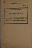 Basic Field Manual for Military Intelligence Role of Aerial Photography