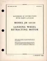 Instructions with Parts Catalog for Landing Wheel Retracting Motor - Model JH 10440