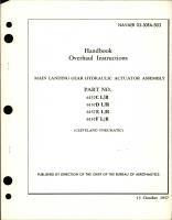 Overhaul Instructions for Main Landing Gear Hydraulic Actuator Assembly - Parts 6157C L-R, 6157D L-R, 6157E L-R, and 6157F L-R