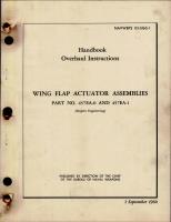 Overhaul Instructions for Wing Flap Actuator Assy - Parts 457EA-0 and 457EA-1 