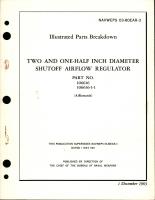Illustrated Parts for Two and One-Half Inch Diameter Shutoff Airflow Regulator - Part 106616 and 106616-1-1