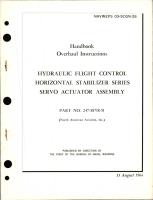 Overhaul Instructions for Hydraulic Flight Control Horizontal Stabilizer Series Servo Actuator Assembly - Part 247-58718-51