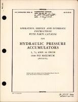 Operation, Service, and Instructions with Parts Catalog Hydraulic Pressure Accumulators, 5, 7.5 & 10 Inch, 1500 PSI Maximum