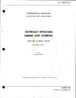 Illustrated Parts Breakdown for Electrically Retractable Landing Light Assemblies - Part G-3800A Series - Change 2