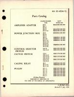 Parts Catalog for Amplifier Adapter, Power Junction Box, Control Selector & Clutch Switch, Caging Relay and Pulley