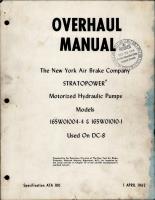 Overhaul Manual for Stratopower Motorized Hydraulic Pumps - Models 165W01004-4 and 165W01010-1 