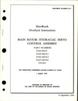 Overhaul Instructions for Main Rotor Hydraulic Servo Control Assembly - Parts S1565-20270, S1565-20270-2, S1565-20270-4, and S1565-20270-6