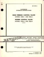 Overhaul Instructions for Nose Steering Control Valves Models B200-1 and B200-2 Rudder Control Valves Models B200-3, and B200-4