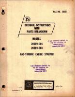 Overhaul Instructions with Parts Breakdown for Gas-Turbine Engine Starter - Models 20069-005, 20069-008 