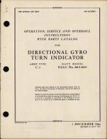 Operation, Service & Overhaul Inst with Parts Catalog for Directional Gyro Turn Indicator Type C-1 F.S.S.C. No. 88-I-1005