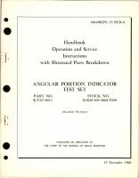 Operation and Service Instructions with Illustrated Parts for Angular Position Indicator Test Set - Part KT427469-1