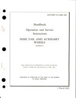 Operation and Service Instructions for Nose, Tail, and Auxiliary Wheels