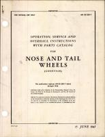 Operation, Service and Overhaul Instructions with Parts Catalog for Nose and Tail Wheels