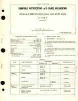 Overhaul Instructions with Parts Breakdown for Hydraulic Pressure Reducing and Relief Valve Part No. 4411590-9 