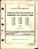 Illustrated Parts Breakdown for Submerged Fuel Booster Pumps - Types B-5B, B-5C, B-18, B-19 and B-25
