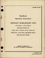 Operation Instructions for Aircraft Searchlight Sets - AN-AVQ-2 and AN-AVQ-2A - Installations in AF-2S, P2V-5, AD-4N, AD-5N, and S2F