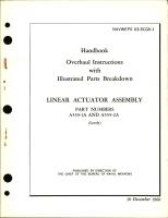 Overhaul Instructions with Illustrated Parts Breakdown for Linear Actuator Assembly - Part A555-1A and A555-2A 