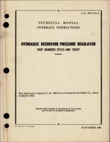 Overhaul Instructions for Hydraulic Reservoir Pressure Regulator - Parts 211555, 211697 