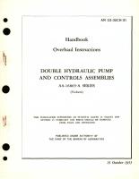 Overhaul Instructions for Double Hydraulic Pump and Controls Assemblies Part No. AA-16865-A Series 