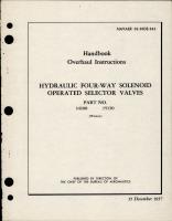 Overhaul Instructions for Hydraulic Four-Way Solenoid Operated Selector Valves - Parts 14100 and 15130 