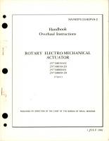 Overhaul Instructions for Rotary Electro-Mechanical Actuator - Parts 25730030-02, 25730030-20, 25730060-01, and 25730060-20 
