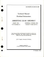 Overhaul Instructions for Arresting Gear Assembly - Part CV15-664002-12