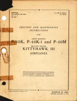Erection and Maintenance Instructions for P-40K, P-40K-1, and P-40M