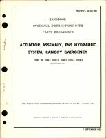Overhaul Instructions with Parts Breakdown for Canopy Emergency Actuator Assembly, FNS Hydraulic System 
