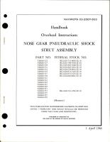Overhaul Instructions for Nose Gear Pneudraulic Shock Strut Assembly - Part 548600 Series