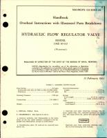 Overhaul Instructions with Illustrated Parts Breakdown for Hydraulic Flow Regulator Valve - Model 196E-10-9.0