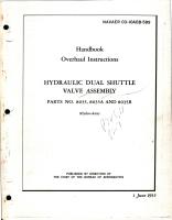 Overhaul Instructions for Hydraulic Dual Shuttle Valve Assembly - Parts 8035, 8035A, 8035B